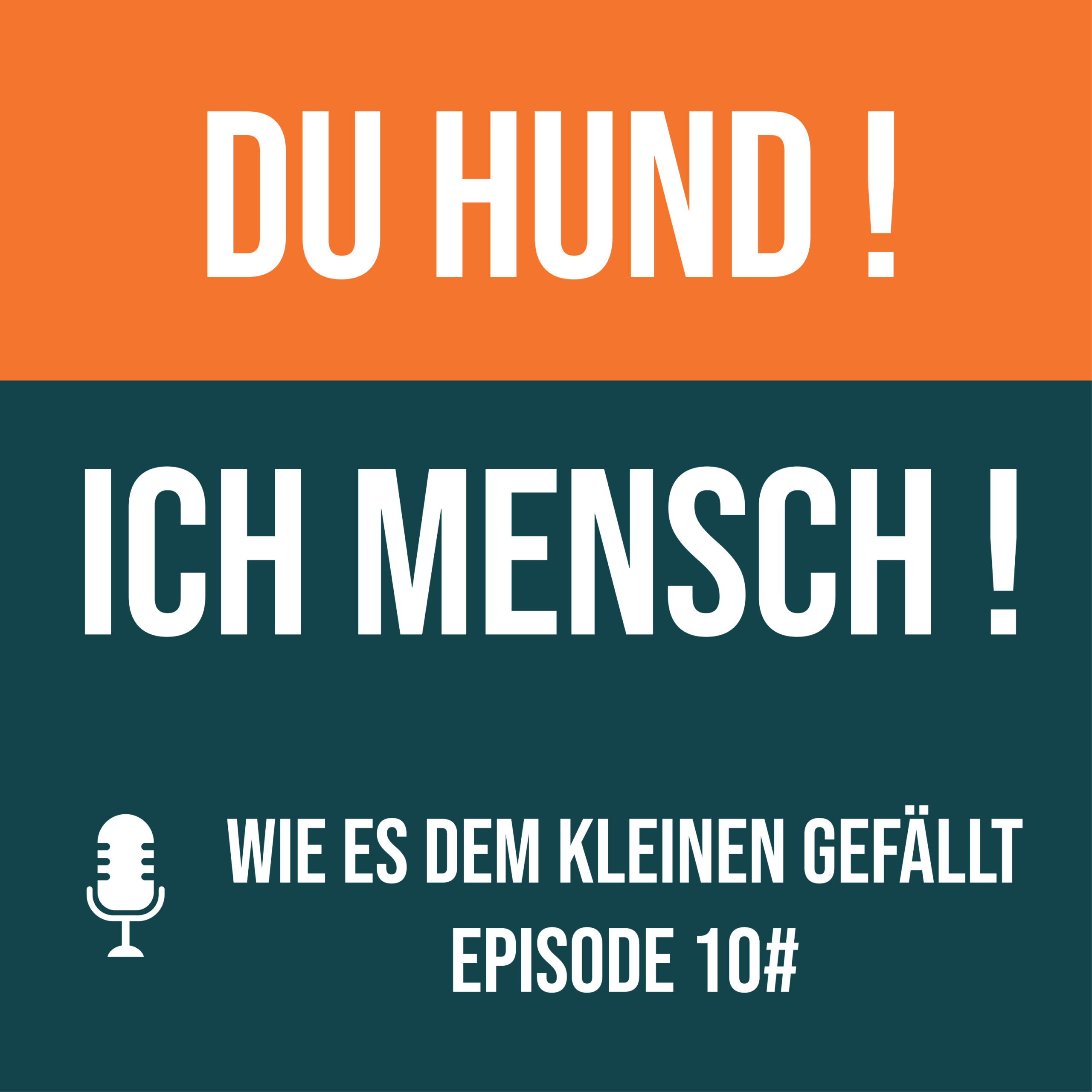Du Hund - Ich Mensch